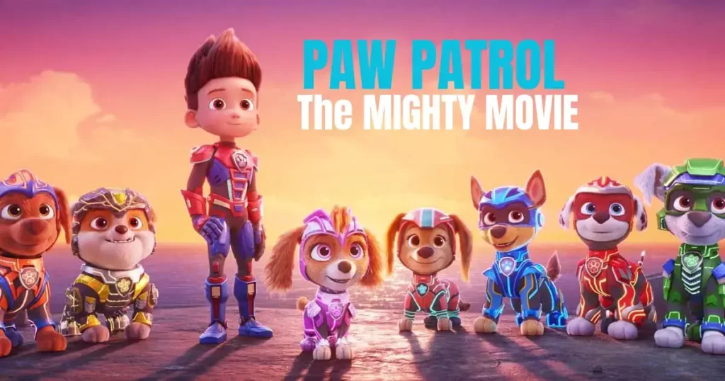 Paw Patrol The Mighty Movie