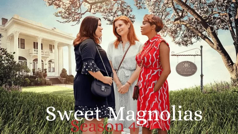 Sweet Magnolias Season 4 Review